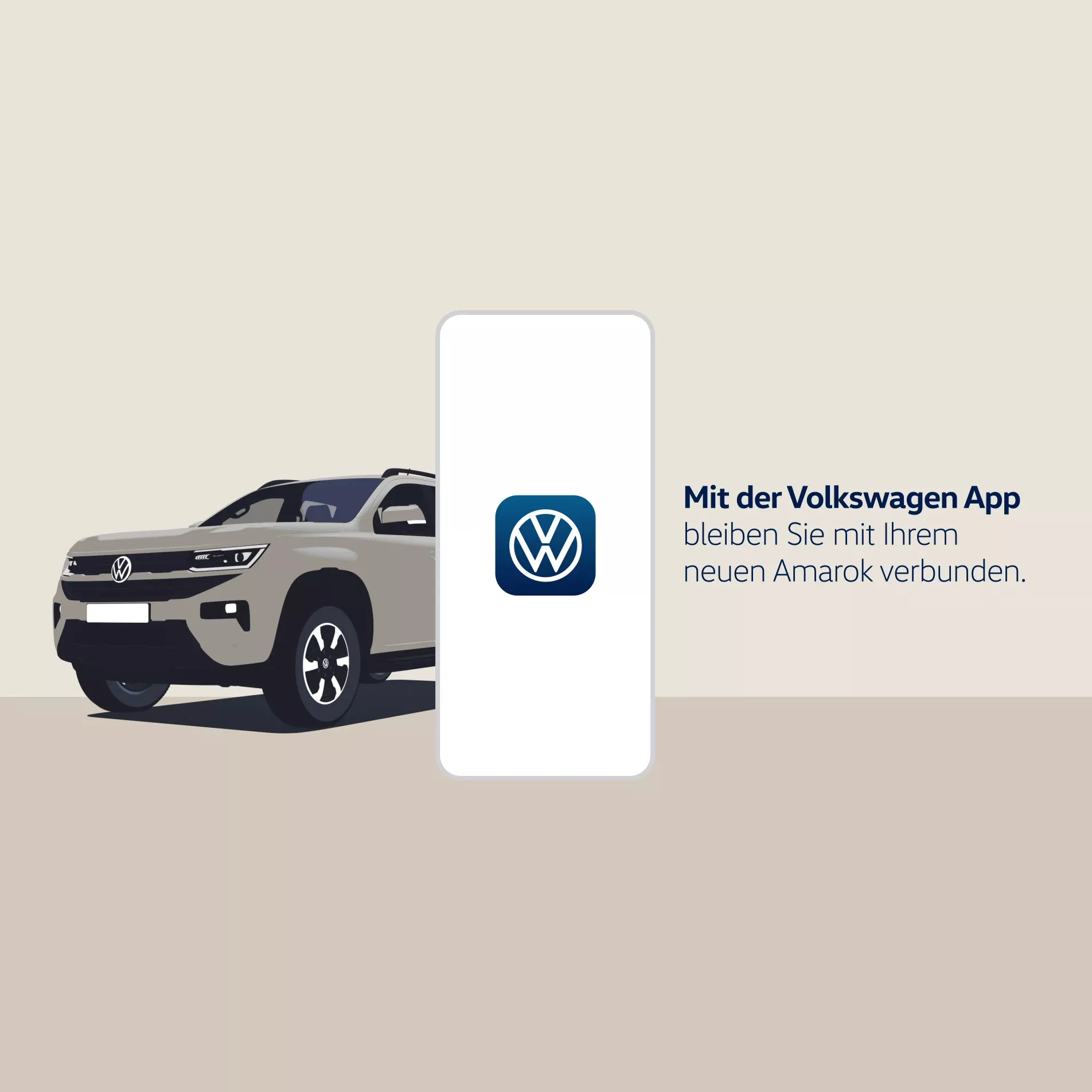 Illustration eines beigen Volkswagen Amarok, der hinter einem großen Smartphone mit dem Volkswagen App-Logo steht. Rechts daneben steht der Text: „Mit der Volkswagen App bleiben Sie mit Ihrem neuen Amarok verbunden.“ Der Hintergrund ist schlicht in Beige- und Blautönen gehalten.